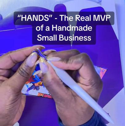 Hands - The Real MVP of a Handmade Business