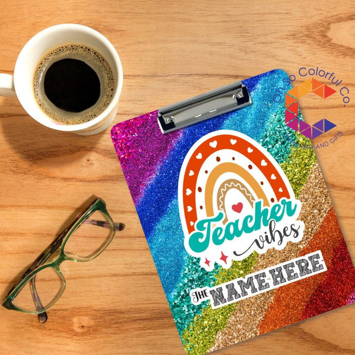 Teacher Clipboard, Gift for Teacher Appreciation, Student gift for Teacher, End of school year gift, Glitter Rainbow Personalized Clipboard