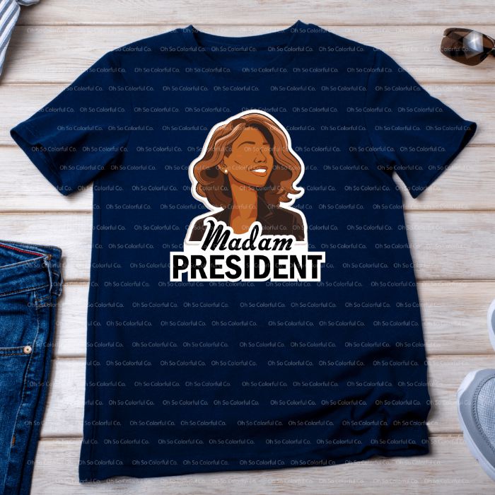 Madam President Kamala Harris Tee Shirt-OhSoColorfulCo